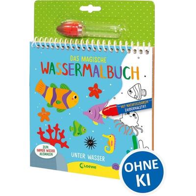Das magische Wassermalbuch - Unter Wasser, Gebundene Ausgabe von Loewe Kreativ, Loewe, 978-3-7432-1469-9