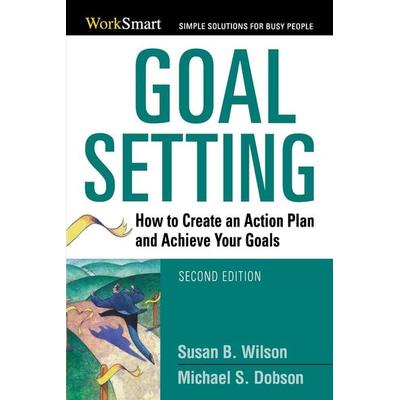 The Goal Setting, Taschenbuch von Michael Dobson,Susan B. Wilson, MCGRAW-HILL Professional, 978-0-8144-0169-9