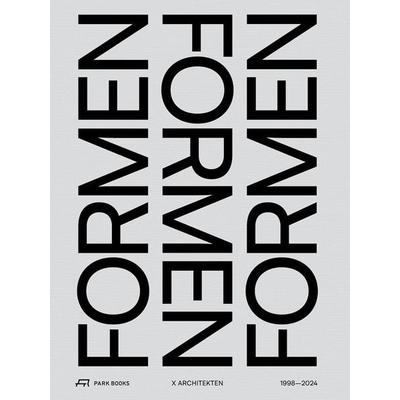Formen formen Formen, Gebundene Ausgabe von Manuela Hötzl,Wojciech Czaja,Manish Jothady, Park Books, 978-3-03860-371-9