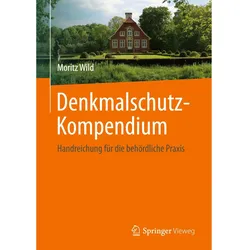 Denkmalschutz-Kompendium, Fachbücher von Moritz Wild