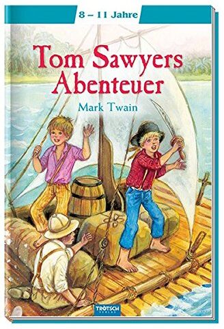 Mark Twain - Tom Sawyers Abenteuer: Meine ersten Klassiker - Preis vom 15.10.2026 23:06:25 h