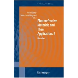 Photorefractive Materials and Their Applications 2, Fachbücher von Peter Günter, Jean Pierre Huignard
