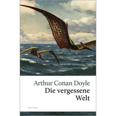 Die vergessene Welt, Gebundene Ausgabe von Arthur Conan Doyle, Anaconda, 978-3-7306-0858-6