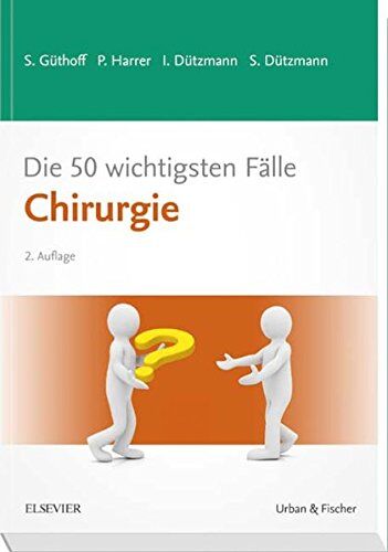 Sonja Güthoff - Die 50 wichtigsten Fälle Chirurgie - Preis vom 14.10.2026 23:07:16 h
