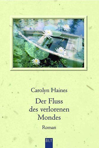 Carolyn Haines - Der Fluss des verlorenen Mondes. - Preis vom 17.10.2026 19:25:27 h
