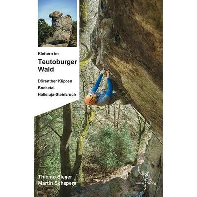 Klettern im Teutoburger Wald, Taschenbuch von Martin Schepers,Thiemo Sieger, Tmms-Verlag, 978-3-930650-98-9