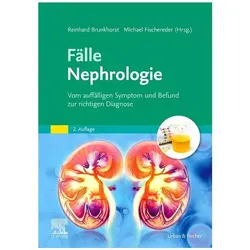 Fälle Nephrologie, Fachbücher von Michael Fischereder, Reinhard R. Brunkhorst