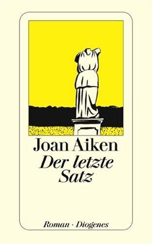 Joan Aiken - Der letzte Satz. - Preis vom 04.10.2026 03:51:26 h