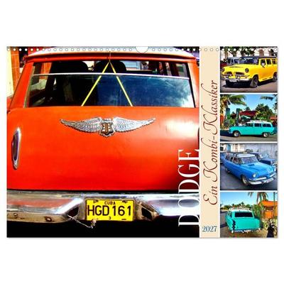 DODGE - Ein Kombi-Klassiker (Wandkalender 2027 DIN A3 quer), CALVENDO Monatskalender