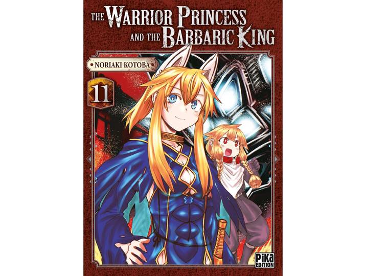 The Warrior Princess and the Barbaric King Tome 11 (Manga)