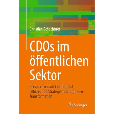 CDOs im öffentlichen Sektor, Taschenbuch von Christian Schachtner, Springer, 978-3-031-76389-2