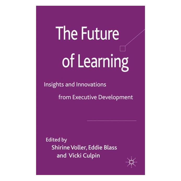 Palgrave Macmillan Uk The Future of Learning (Englisch, Hardcover, Blass, E/Culpin, Eddie Blass, S. Voller, V, Vicki Culpin) (63035393)