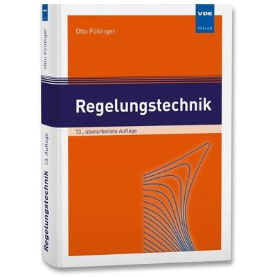 Regelungstechnik, Gebundene Ausgabe von Otto Föllinger, Vde Verlag, 978-3-8007-5518-9