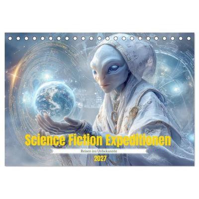 Science Fiction Expeditionen - Reisen ins Unbekannte (Tischkalender 2027 DIN A5 quer), CALVENDO Monatskalender