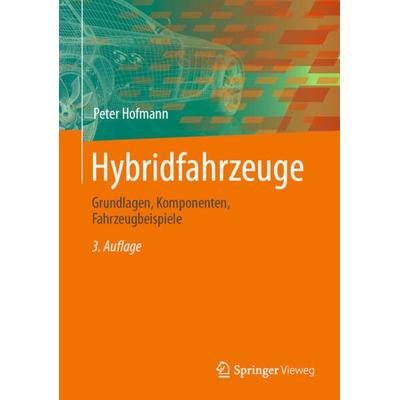 Hybridfahrzeuge, Gebundene Ausgabe von Peter Hofmann, Springer Berlin, 978-3-662-66893-1