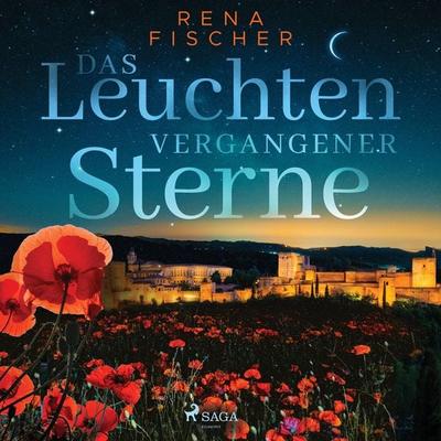Das Leuchten vergangener Sterne - Rena Fischer, Audio, 9788728327517