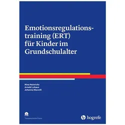 Emotionsregulationstraining (ERT) für Kinder im Grundschulalter, Fachbücher von Arnold Lohaus