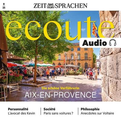 Französisch lernen Audio – Aix-en-Provence - Pauline Curtet, Audio, 4069828528307