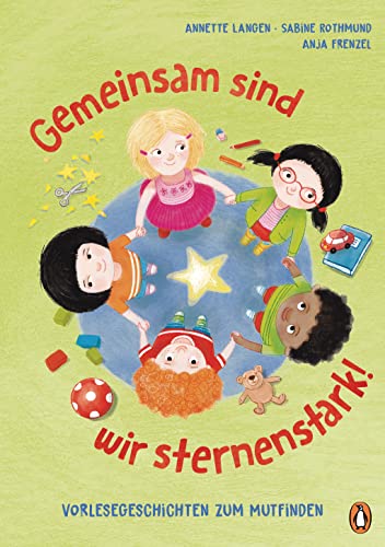 Anja Frenzel - Gemeinsam sind wir sternenstark! - Vorlesegeschichten zum Mutfinden: nach der „Glückspunkt-Methode“ von Anja Frenzel für Kinder ab 4 - Preis vom 10.10.2026 11:48:34 h
