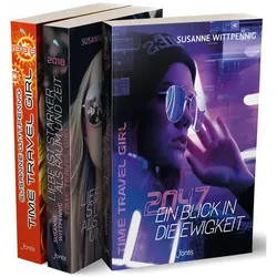 Time Travel Girl - Die komplette Trilogie (3 Bände), Jugendbücher von Susanne Wittpennig