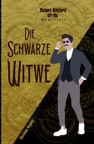 Christian Huyeng - Die Schwarze Witwe (Robert Ashford ermittelt) - Preis vom 11.10.2026 03:10:56 h