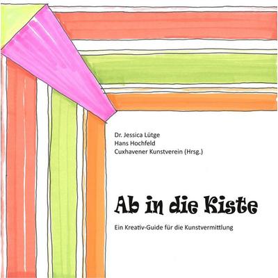 Ab in die Kiste, Gebundene Ausgabe von Jessica Lütge, BoD – Books on Demand, 978-3-7528-6275-1