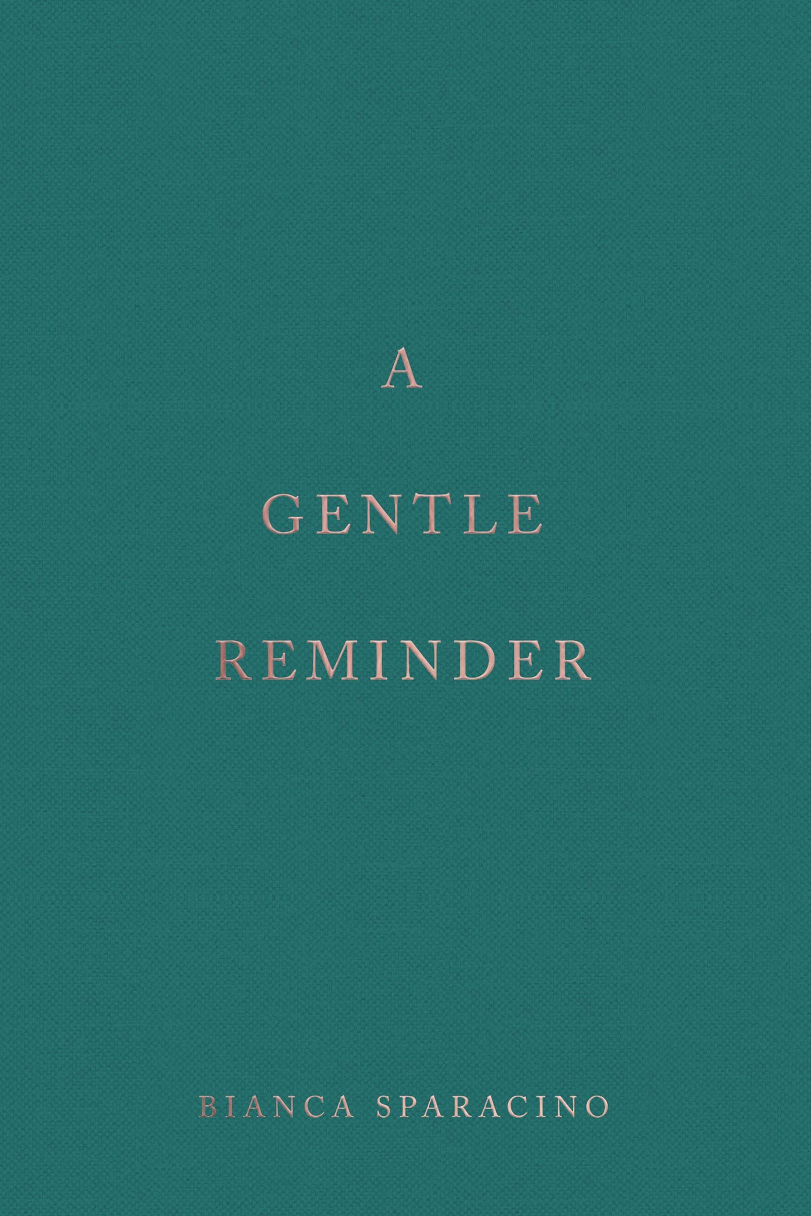 Bianca Sparacino - A Gentle Reminder - Preis vom 12.10.2026 11:37:12 h