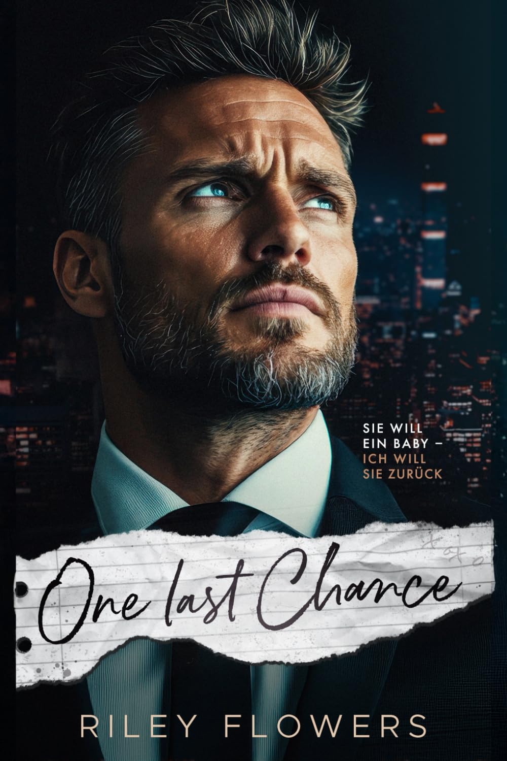 Riley Flowers - One Last Chance: Ein Baby Surprise - Liebesroman - Preis vom 10.10.2026 11:48:34 h