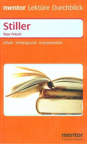 Max Frisch - Stiller: Frisch: Stiller - Preis vom 09.10.2026 07:28:09 h