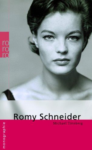 Michael Töteberg - Schneider, Romy - Preis vom 11.10.2026 03:10:56 h