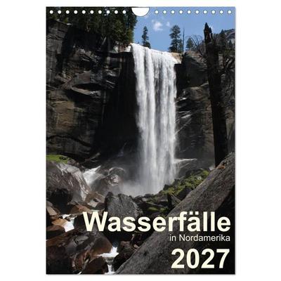 Wasserfälle in Nordamerika 2027 (Wandkalender 2027 DIN A4 hoch), CALVENDO Monatskalender