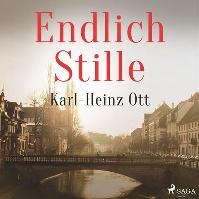 Endlich Stille - Karl-Heinz Ott, Audio, 9788726863260