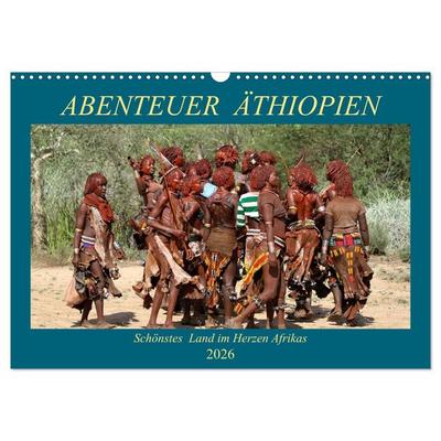 Abenteuer Äthiopien (Wandkalender 2026 DIN A3 quer), CALVENDO Monatskalender