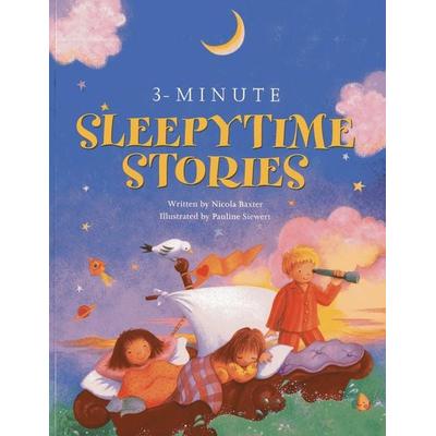 3-Minute Sleepytime Stories, Taschenbuch von Nicola Baxter, Anness Publishing, 978-1-84322-977-3