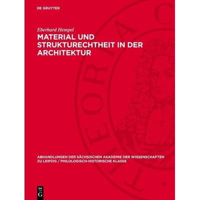Material und Strukturechtheit in der Architektur, Gebundene Ausgabe von Eberhard Hempel, De Gruyter, 978-3-11-274174-0