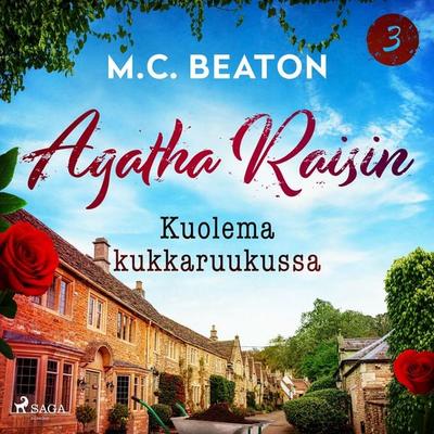 Kuolema kukkaruukussa - M.C. Beaton, Audio, 9788728549131