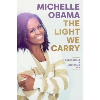 The Light We Carry, Gebundene Ausgabe von Michelle Obama, Random House LLC US