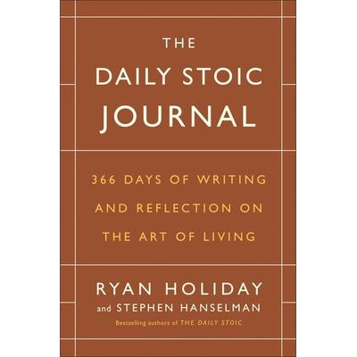 The Daily Stoic Journal, Gebundene Ausgabe von Ryan Holiday,Stephen Hanselman, Random House N.Y., 978-0-525-53439-6