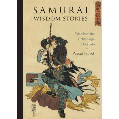 Samurai Wisdom Stories, Taschenbuch von Pascal Fauliot, Random House N.Y., 978-1-61180-413-3