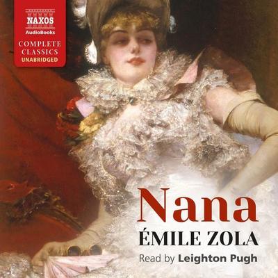 Nana (Unabridged) - Emile Zola, Audio, 9781781981498