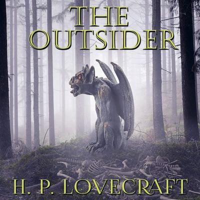 The Outsider - Howard Phillips Lovecraft, Audio, 4099995288636