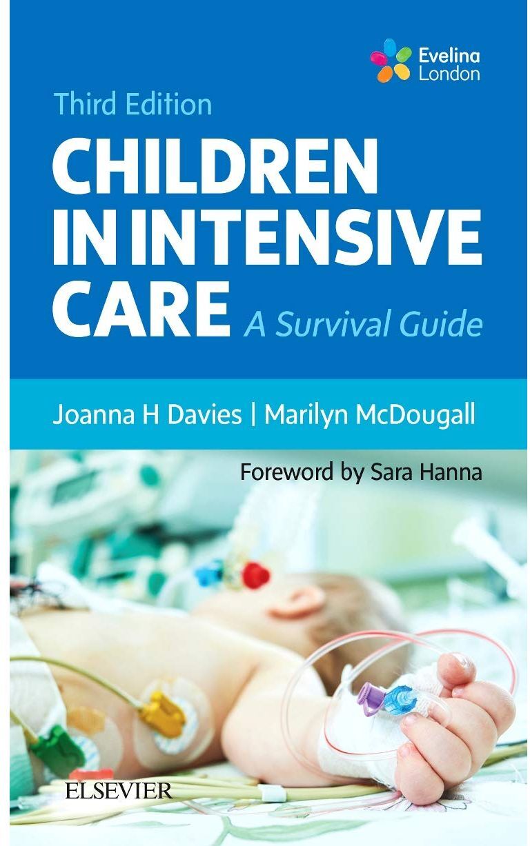 Elsevier Children in Intensive Care: A Survival Guide