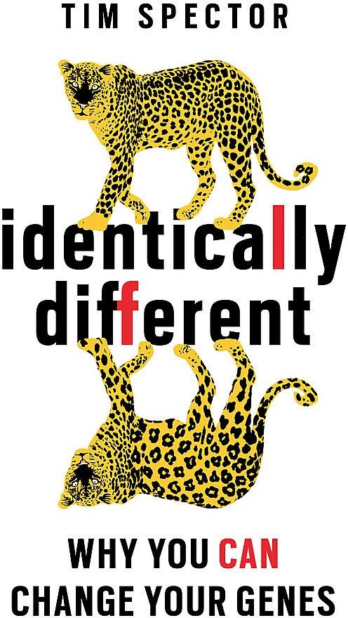 W&N (Weidenfeld & Nicolson) Identically Different: Why You Can Change Your Genes by Professor Tim Spector - Paperback - Popular Science Book on Epigenetics & Genetics for Adults