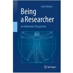 Being a Researcher, Fachbücher von Carlo Ghezzi
