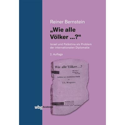 Wie alle Völker ...?, Taschenbuch von Reiner Bernstein, Wbg Edition in Herder, 978-3-534-40240-3