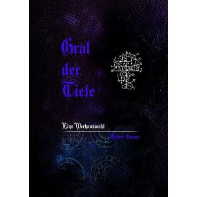Gral der Tiefe, Taschenbuch von Robert Grains, Epubli, 978-3-7502-5698-9