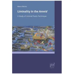 Liminality in the Aeneid, Fachbücher von Marco Menna