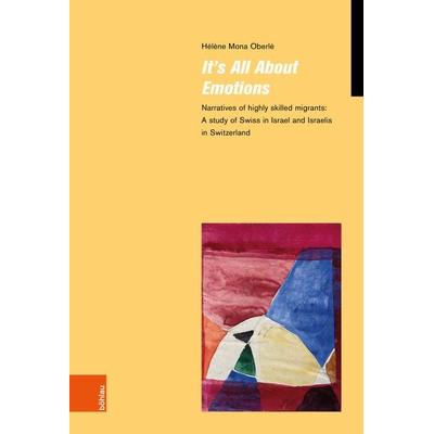It’s All About Emotions, Gebundene Ausgabe von Hélène Mona Oberlé, Böhlau Köln, 978-3-412-52903-1