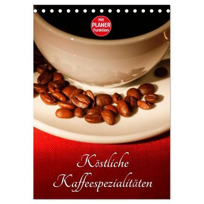 Köstliche Kaffeespezialitäten (Tischkalender 2027 DIN A5 hoch), CALVENDO Monatskalender