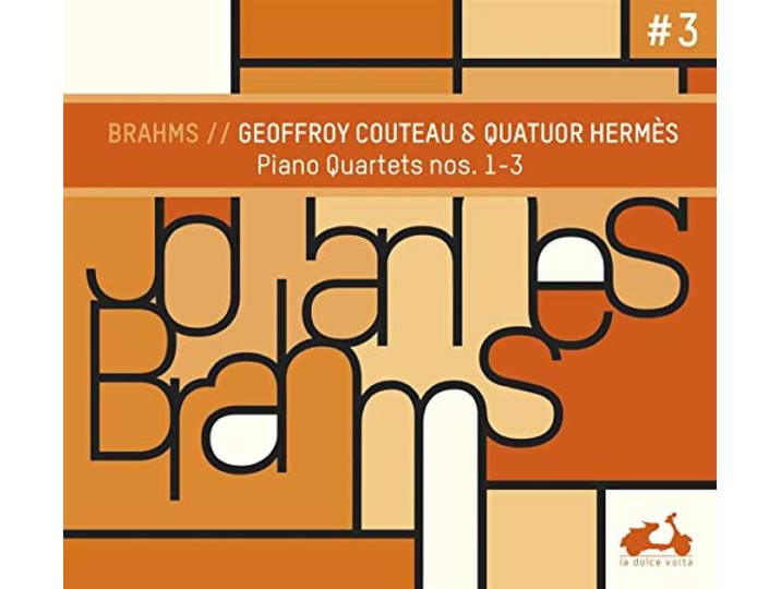 Geoffroy Couteau Quatuor Hermes - Brahms - The 3 Piano Quatets